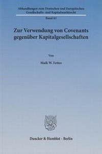 Abbildung von: Zur Verwendung von Covenants gegenüber Kapitalgesellschaften - Duncker & Humblot