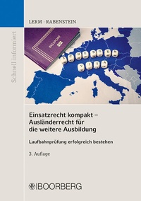 Abbildung von: Einsatzrecht kompakt - Ausländerrecht für die weitere Ausbildung - Boorberg