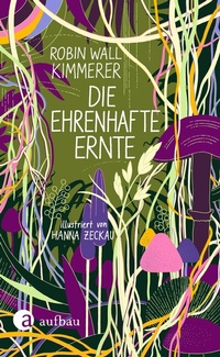 Abbildung von: Die ehrenhafte Ernte - Aufbau