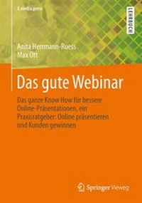 Abbildung von: Das gute Webinar - Springer Vieweg