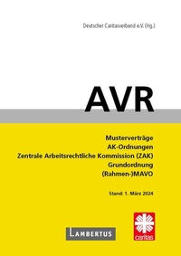 Abbildung von: Richtlinien für Arbeitsverträge in den Einrichtungen des Deutschen Caritasverbandes (AVR) - Lambertus