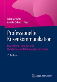 Abbildung von: Professionelle Krisenkommunikation - Springer Gabler