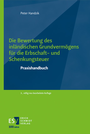 Bild: Die Bewertung des inl&auml;ndischen Grundverm&ouml;gens f&uuml;r die Erbschaft- und Schenkungsteuer - Erich Schmidt Verlag