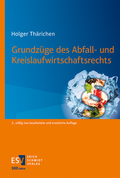 Cover: Grundz&uuml;ge des Abfall- und Kreislaufwirtschaftsrechts - Erich Schmidt Verlag