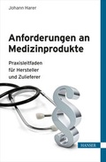 Cover: Anforderungen an Medizinprodukte - Hanser