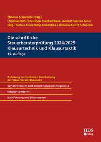 Abbildung von: Die schriftliche Steuerberaterprüfung 2024/2025 - Klausurtechnik und Klausurtaktik - HDS