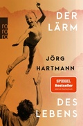 Cover: Der L&auml;rm des Lebens - Rowohlt