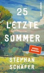 Bild: 25 letzte Sommer - Ullstein eBooks
