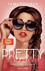 Cover: Pretty Shameless - Gefährlicher als Liebe - Blanvalet