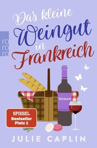 Abbildung von: Das kleine Weingut in Frankreich - Rowohlt Taschenbuch