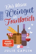 Cover: Das kleine Weingut in Frankreich - Rowohlt eBooks