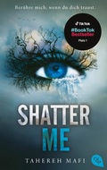 Cover: Shatter Me - cbt
