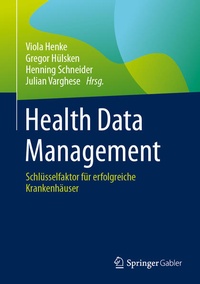 Enlarge image Cover: Health Data Management - Springer Gabler