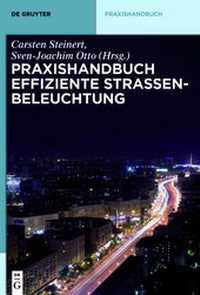 Abbildung von: Praxishandbuch effiziente Straßenbeleuchtung - De Gruyter