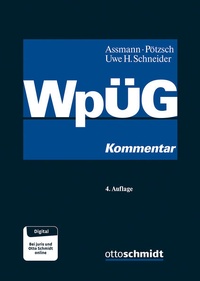 Abbildung von: Wertpapiererwerbs- und Übernahmegesetz: WpÜG - Otto Schmidt Verlag