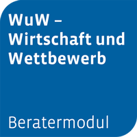 Abbildung von: Beratermodul WuW - Wirtschaft und Wettbewerb - Otto Schmidt Verlag