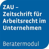 Abbildung von: Beratermodul ZAU - Zeitschrift für Arbeitsrecht im Unternehmen - Otto Schmidt Verlag