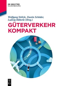Abbildung von: Güterverkehr kompakt - De Gruyter