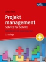 Cover: Projektmanagement Schritt für Schritt - UTB