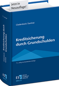 Cover: Kreditsicherung durch Grundschulden - Erich Schmidt Verlag
