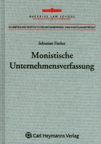 Abbildung von: Monistische Unternehmensverfassung - Carl Heymanns Verlag