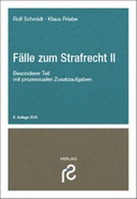 Enlarge image Cover: Fälle zum Strafrecht II - Rolf Schmidt Verlag