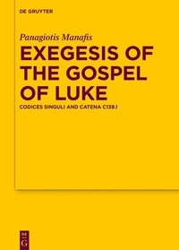 Abbildung von: Exegesis of the Gospel of Luke - De Gruyter