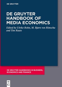 Abbildung von: De Gruyter Handbook of Media Economics - De Gruyter
