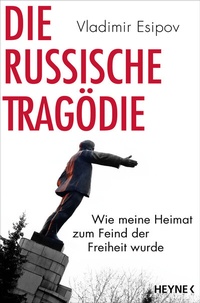 Abbildung von: Die russische Tragödie - Heyne