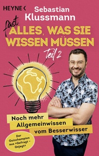 Abbildung von: Fast alles, was Sie wissen müssen - Teil 2 - Heyne