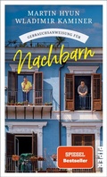 Cover: Gebrauchsanweisung f&uuml;r Nachbarn - Piper