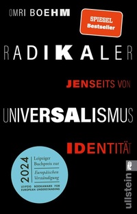 Enlarge image Cover: Radikaler Universalismus - Ullstein Taschenbuchverlag