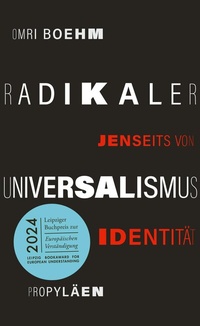 Enlarge image Cover: Radikaler Universalismus - Propyläen