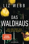 Cover: Das Waldhaus - Goldmann
