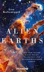 Cover: Alien Earths - Droemer