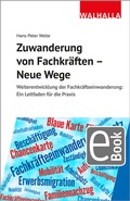 Cover: Zuwanderung von Fachkr&auml;ften - Neue Wege - Walhalla