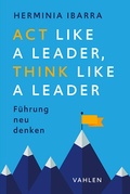 Cover: Act Like a Leader, Think Like a Leader - Vahlen
