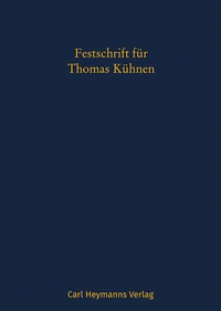 Abbildung von: Festschrift für Thomas Kühnen - Carl Heymanns Verlag