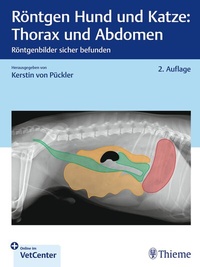 Abbildung von: Röntgen Hund und Katze: Thorax und Abdomen - Thieme