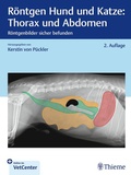 Cover: R&ouml;ntgen Hund und Katze: Thorax und Abdomen - Thieme