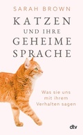 Cover: Katzen und ihre geheime Sprache - dtv