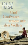 Bild: Und Großvater atmete mit den Wellen - fischer