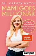Cover: Mami goes Million&auml;r - Campus eBooks