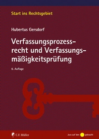 Abbildung von: Verfassungsprozessrecht und Verfassungsmäßigkeitsprüfung - C.F. Müller