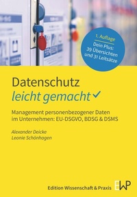 Abbildung von: Datenschutz - leicht gemacht - Edition Wissenschaft & Praxis