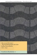 Cover: Michael Bienert: "Wie der Himmel &uuml;ber der Erde" - Stiftung Kleist-Museum