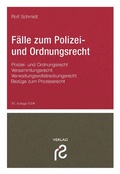 Cover: F&auml;lle zum Polizei- und Ordnungsrecht - Rolf Schmidt Verlag