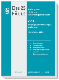 Abbildung von: Die 25 wichtigsten Fälle Zivilprozessrecht (ZPO) II - Hemmer-Wüst