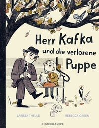 Enlarge image Cover: Herr Kafka und die verlorene Puppe - FISCHER Sauerländer