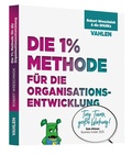 Bild: Die 1% Methode f&uuml;r die Organisationsentwicklung - Vahlen